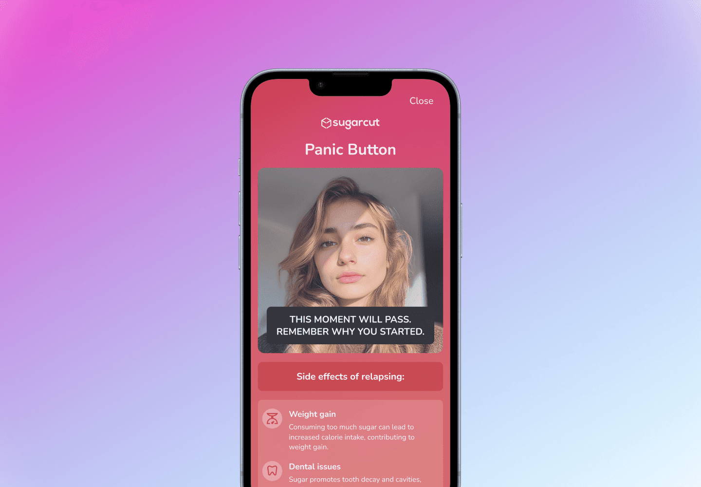 Sugarcut app panic button screen with a motivational video and list of relapse side effects like weight gain and dental issues